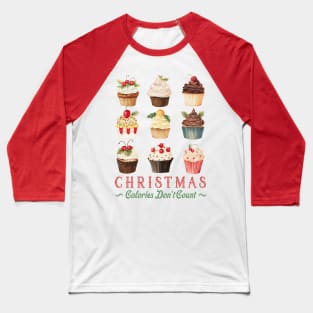 Christmas calories don't count Baseball T-Shirt